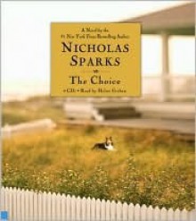 The Choice - Nicholas Sparks, Holter Graham