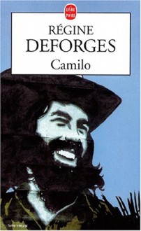 Camilo - Régine Deforges