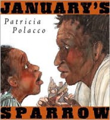 January's Sparrow - Patricia Polacco