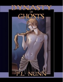 Dynasty of Ghosts - P.L. Nunn