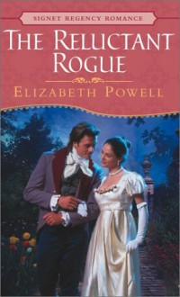 The Reluctant Rogue - Elizabeth Powell