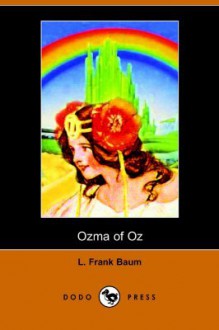 Ozma of Oz - L. Frank Baum