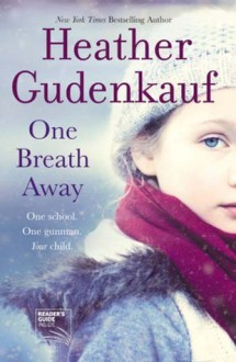 One Breath Away - Heather Gudenkauf