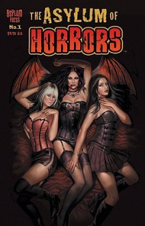 The Asylum of Horrors No. 1 - Elizabeth Musgrave, Kevin Colden, Frank Forte, Szymon Kudranski