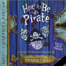 How to Be a Pirate - Cressida Cowell