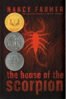 House of the Scorpion - Nancy Farmer