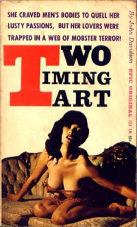 Two-Timing Tart - John Davidson