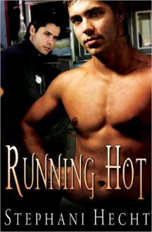 Running Hot - Stephani Hecht