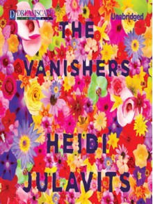 The Vanishers - Heidi Julavits, Xe Sands