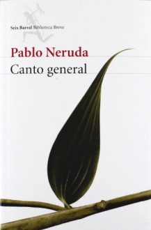 Canto General - Pablo Neruda