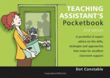 Teaching Assistant's Pocketbook - Dot Constable