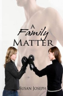 A Family Matter - Susan Joseph