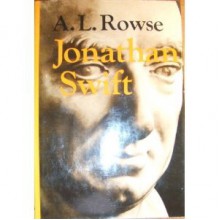 Jonathan Swift: Major Prophet - A.L. Rowse