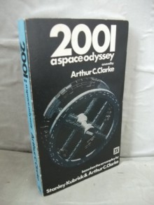 2001: A Space Odyssey - Arthur C. Clarke