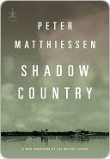 Shadow Country - Peter Matthiessen