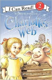 Charlotte's Web: Wilbur's Prize - Jennifer Frantz, Aleksey Ivanov, Olga Ivanov