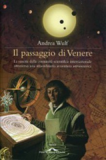 Il passaggio di Venere - Andrea Wulf, Monica Bottini