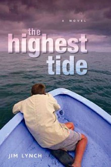 The Highest Tide - Jim Lynch