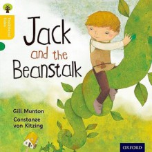 Jack and the Beanstalk - Gill Munton, Nikki Gamble, Thelma Page, Constance von Kitzing