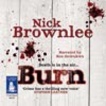 Burn (Jake and Jouma Series) - Nick Brownlee