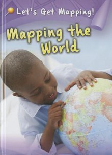 Mapping the World - Melanie Waldron