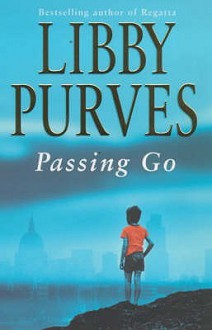 Passing Go - Libby Purves