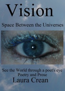 Vision - Space Between the Universes - Laura Crean