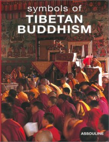 Symbols of Tibetan Buddhism - Claude B. Levenson, Laziz Hamani