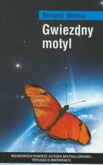 Gwiezdny motyl - Bernard Werber