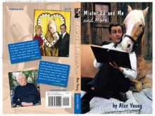 Mister Ed and Me and More! - Alan Young