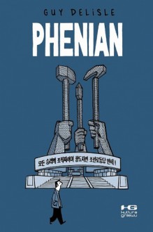 Phenian - Guy Delisle