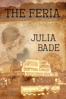 The Feria - Julia Bade