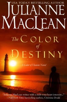The Color of Destiny (The Color of Heaven Series #2) - Julianne MacLean