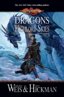 Dragons of the Highlord Skies - Tracy Hickman, Margaret Weis