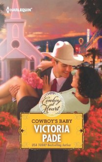 Cowboy's Baby (Cowboy at Heart) - Victoria Pade