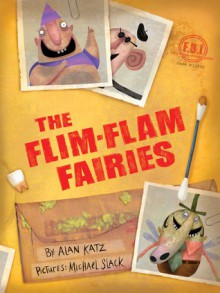 The Flim-Flam Fairies - Alan Katz