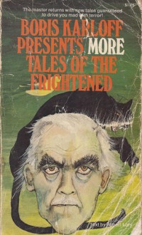 Boris Karloff Presents More Tales Of The Frightened - Robert Lory