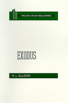 Exodus (Daily Study Bible (Westminster Hardcover)) - H.L. Ellison, John C.L. Gibson