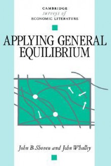 Applying General Equilibrium - John B. Shoven