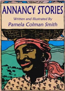 Annancy Stories - Pamela Colman Smith