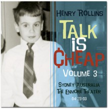 Talk is Cheap: Volume 3 - Henry Rollins