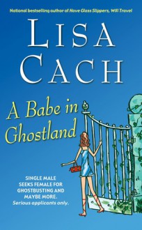 A Babe in Ghostland - Lisa Cach