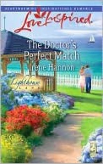 The Doctor's Perfect Match - Irene Hannon