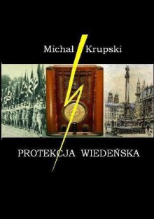 Protekcja wiedeńska - Michał Krupski