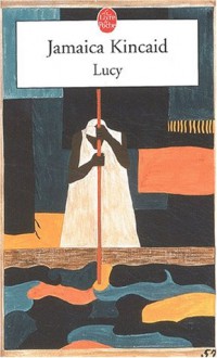 Lucy - Jamaica Kincaid