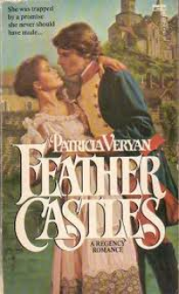 Feather Castles - Patricia Veryan