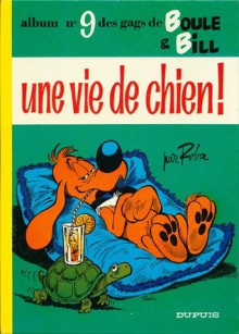 Une vie de chien - Jean Roba