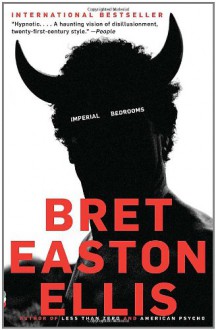 Imperial Bedrooms (Vintage Contemporaries) - Bret Easton Ellis