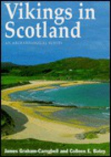 Vikings in Scotland - James Graham-Campbell, Colleen E. Batey