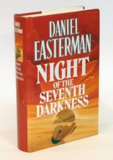 Night Of The Seventh Darkness - Daniel Easterman